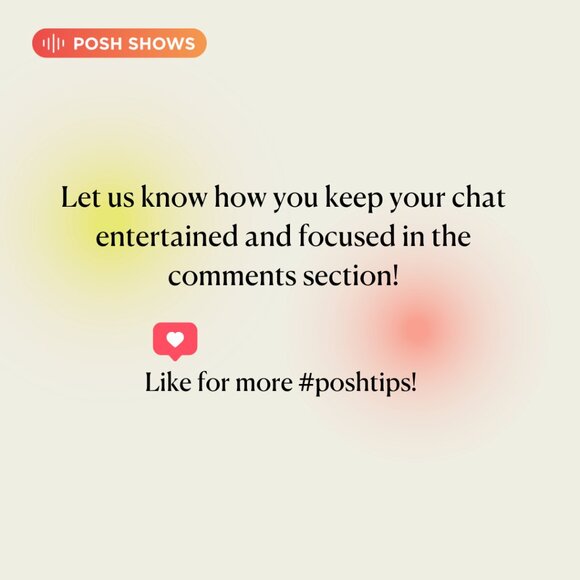 #PoshTip - Moderating Your Show - Picture 3 of 4